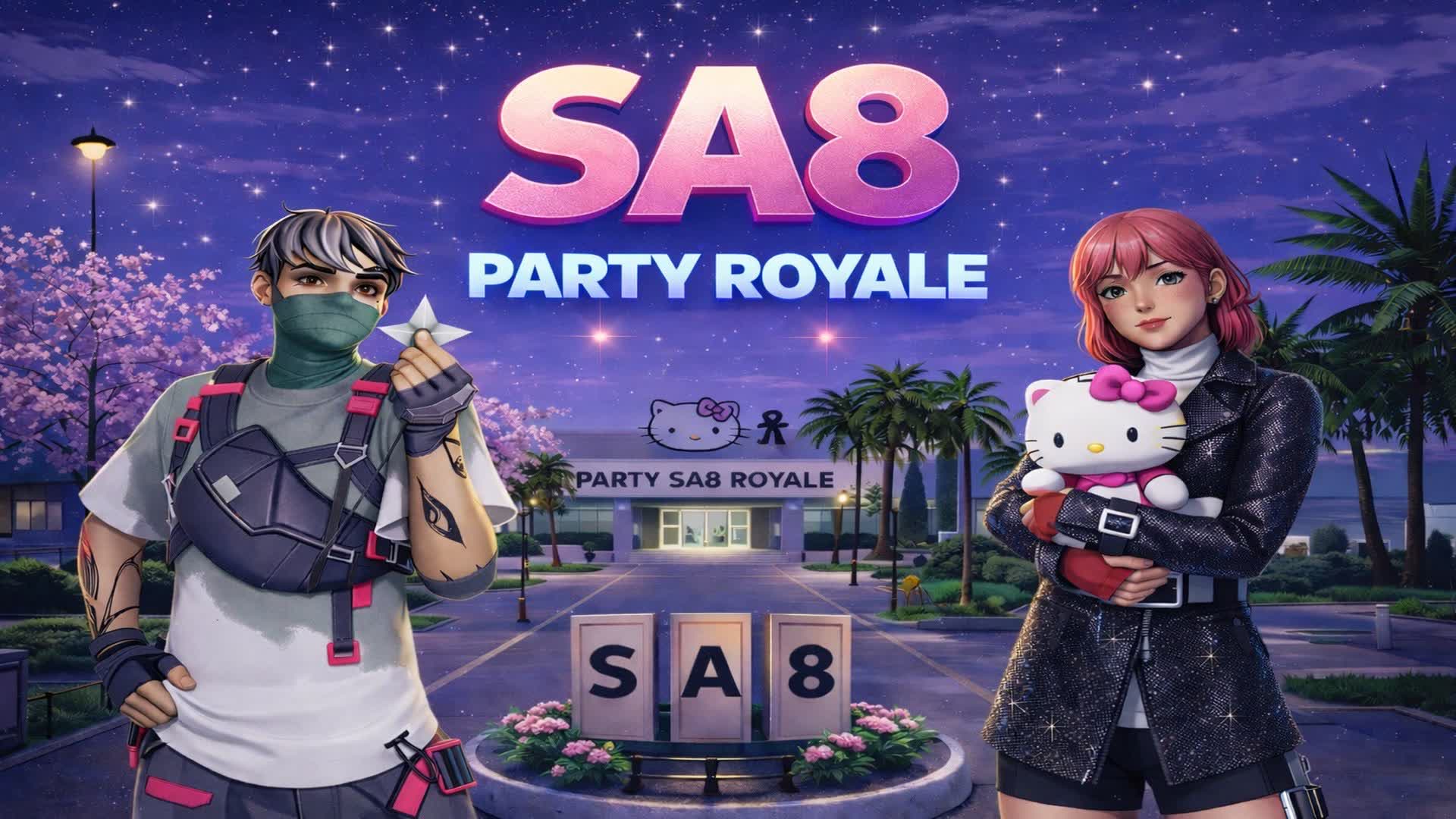 SA8 PARTY ROYALE 2.0