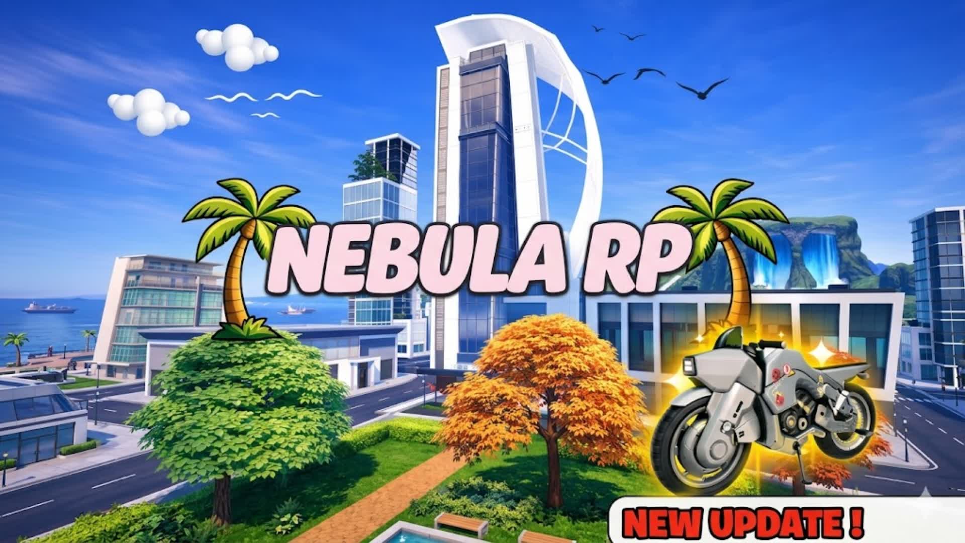 🌴NEBULA RP  🌆