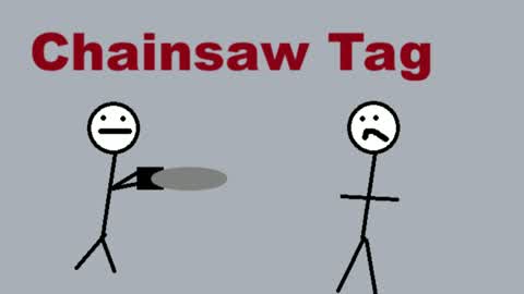 Chainsaw Tag