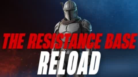 The Resistance Base - Reload