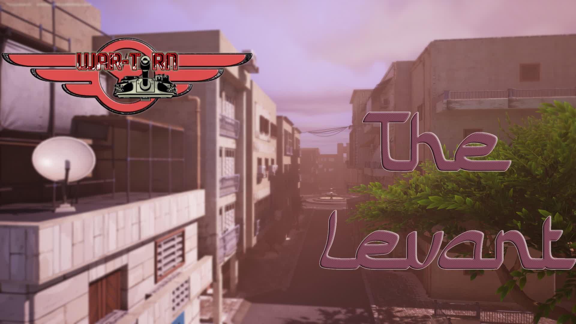 War-Torn: The Levant