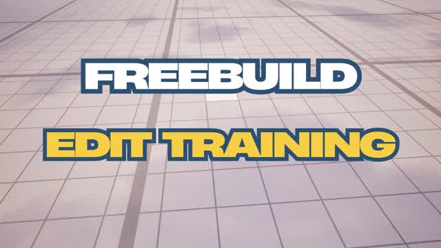 Freebuild Edit Training😎