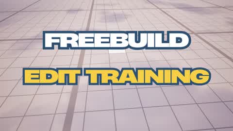 Freebuild Edit Training😎