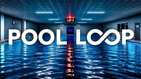 POOL LOOP - [HORROR]