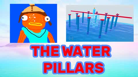 THE WATER PILLARS
