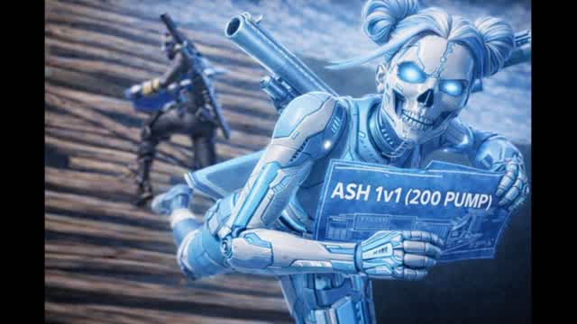 Ash 1v1 (200 PUMP)