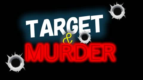 TARGET ＆ MURDER