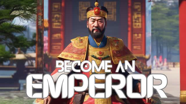 🐉 BECOME AN EMPEROR 🐉