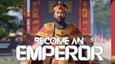 🐉 BECOME AN EMPEROR 🐉