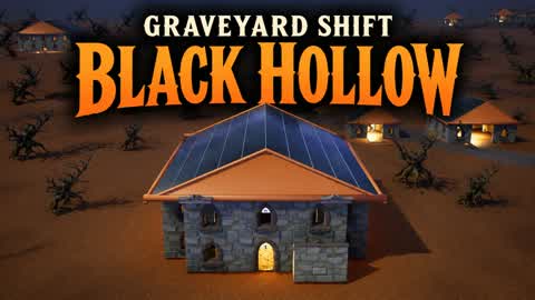 GRAVEYARD SHIFT: BLACK HOLLOW