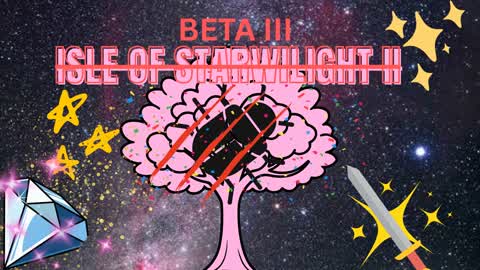 ✨Isle Of Starwilight II [BETA III]