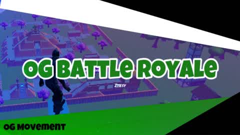 OG Battle Royale