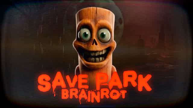 Save Park From Brainrots [HORROR]