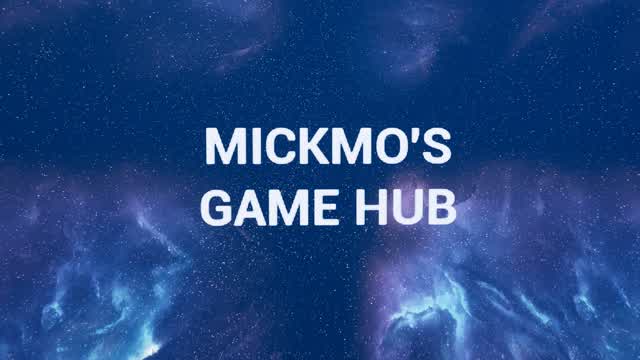 Mickmo's Game Hub