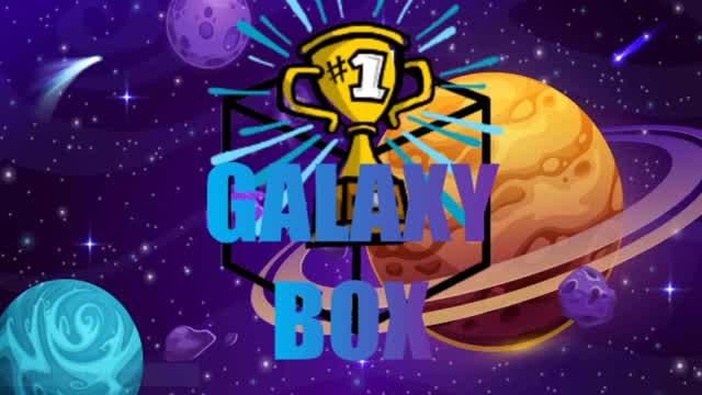{🌌}~GALAXY-BOX~{🌌}