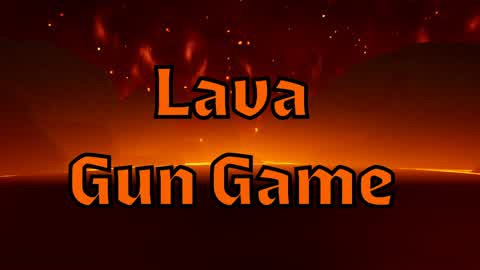 Lava Gun Game