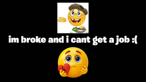 im broke and i cant get a job