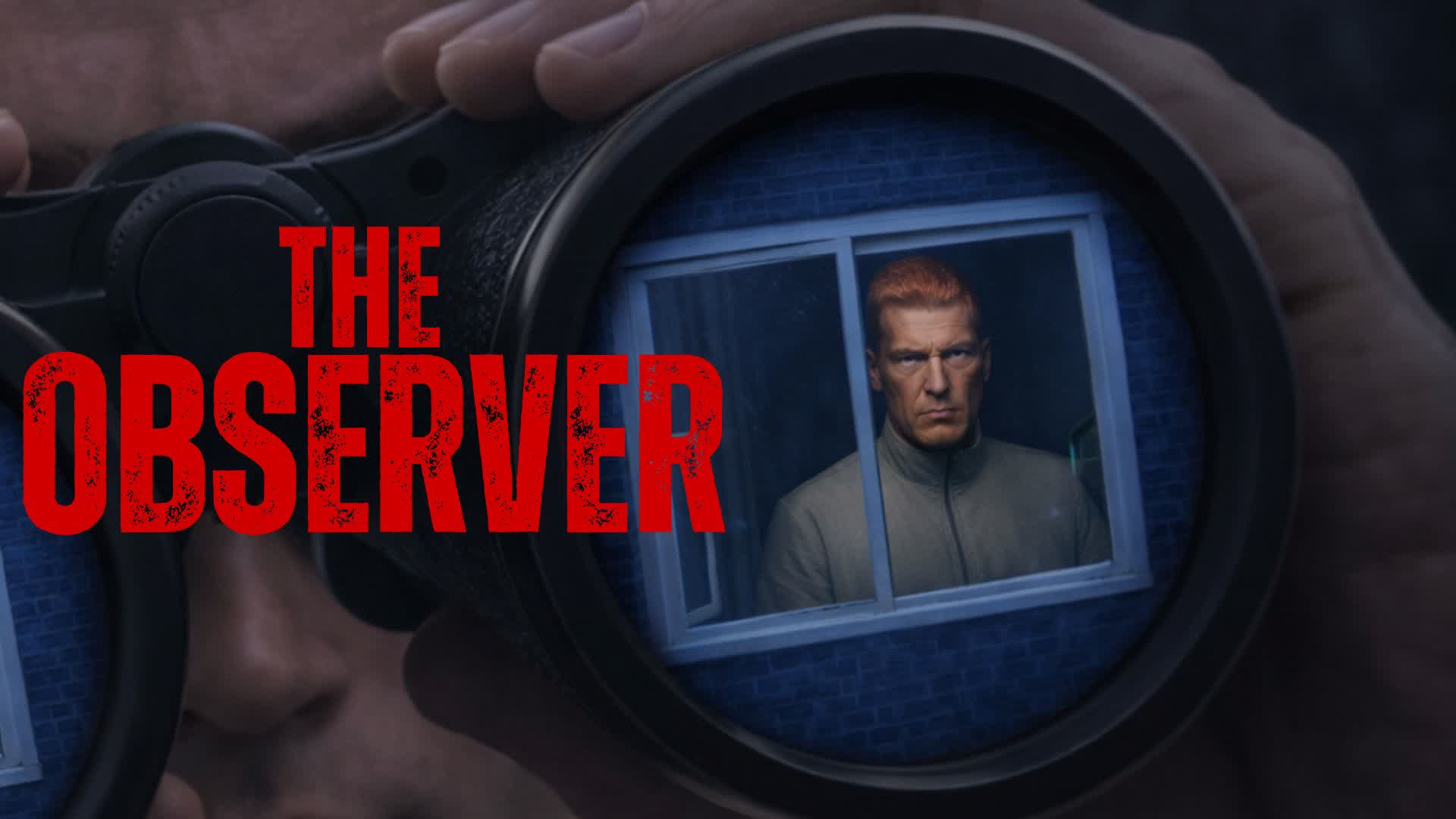 The Observer [HORROR]