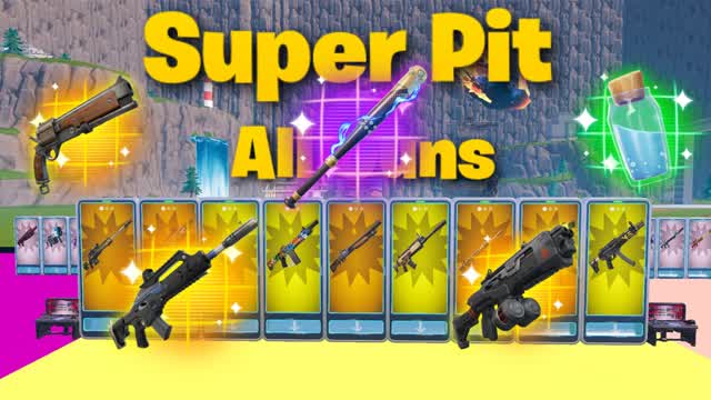 SUPER PIT - ALL GUNS