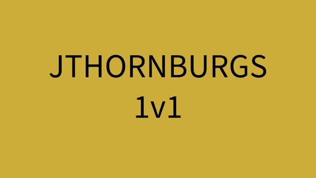 Jthornburgs 1v1