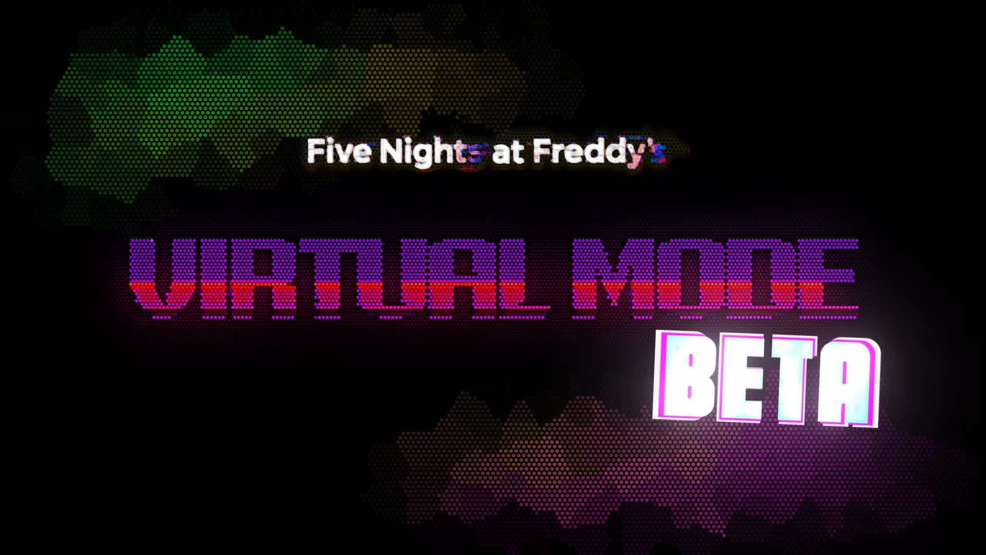FNaF: Virtual Mode Beta [Horror]