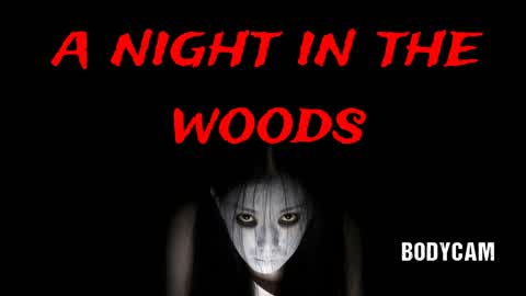 (HORROR) NIGHT IN THE WOODS