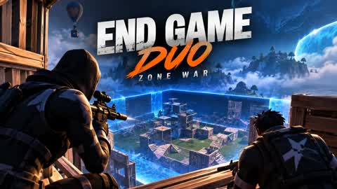 END GAME DUO ZONE WARS