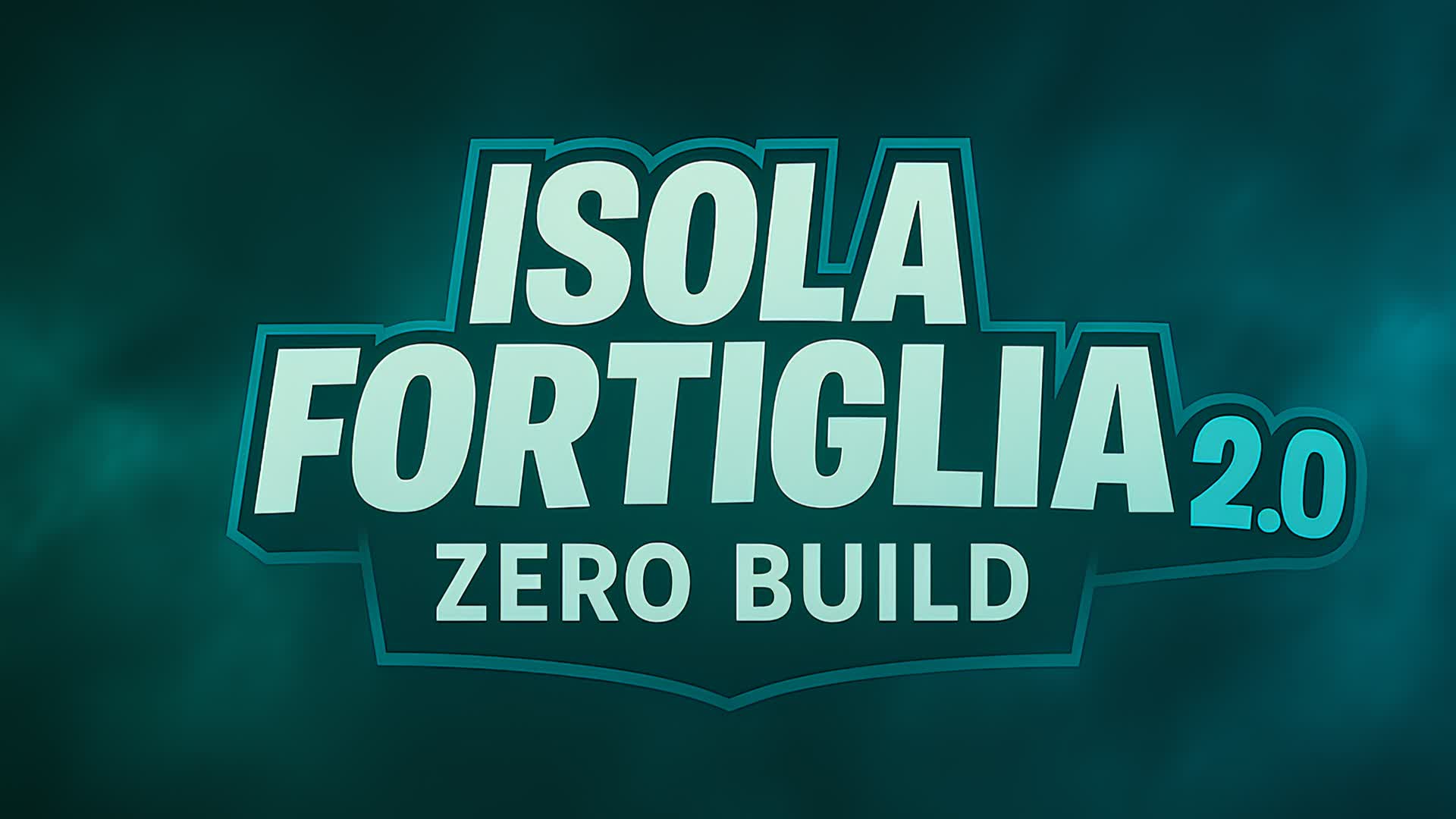 Isola Fortiglia 2.0 - Zero Build