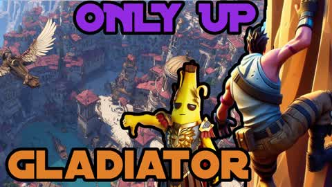 ONLY UP Gladiator - With CheckPoints