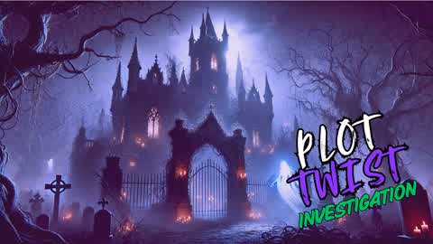 PLOT TWIST - INVESTIGATION AND BATTLE