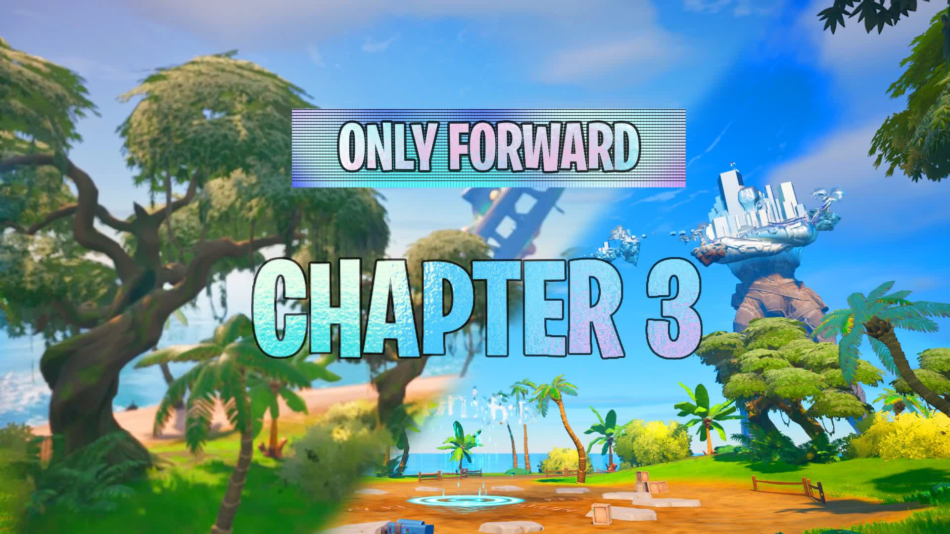 Only Forward (Chapter 3) 6243-4169-3472 by g4m3r - Fortnite Creative ...