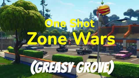 One Shot Zone Wars (Greasy Grove)