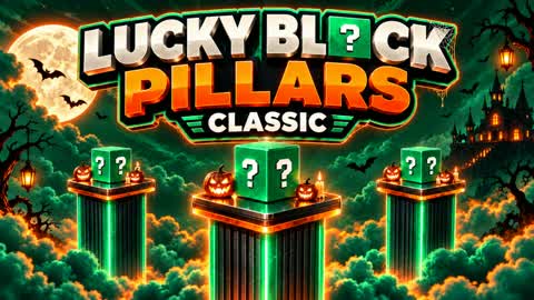 Lucky Block Pillars Classic