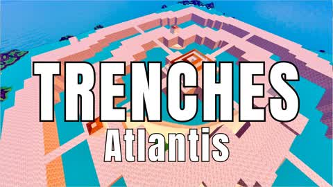 Trenches (Atlantis)