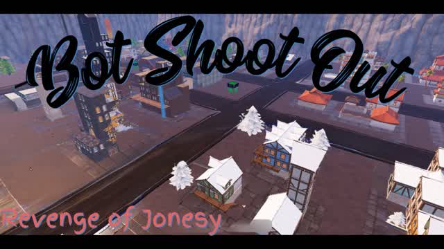 Bot Shoot Out - Revenge Of Jonesy