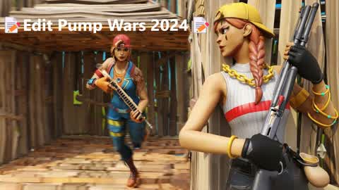 📝Edit Pump Wars 2024📝
