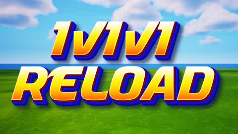 1v1v1 Reload 🔄 All Weapons