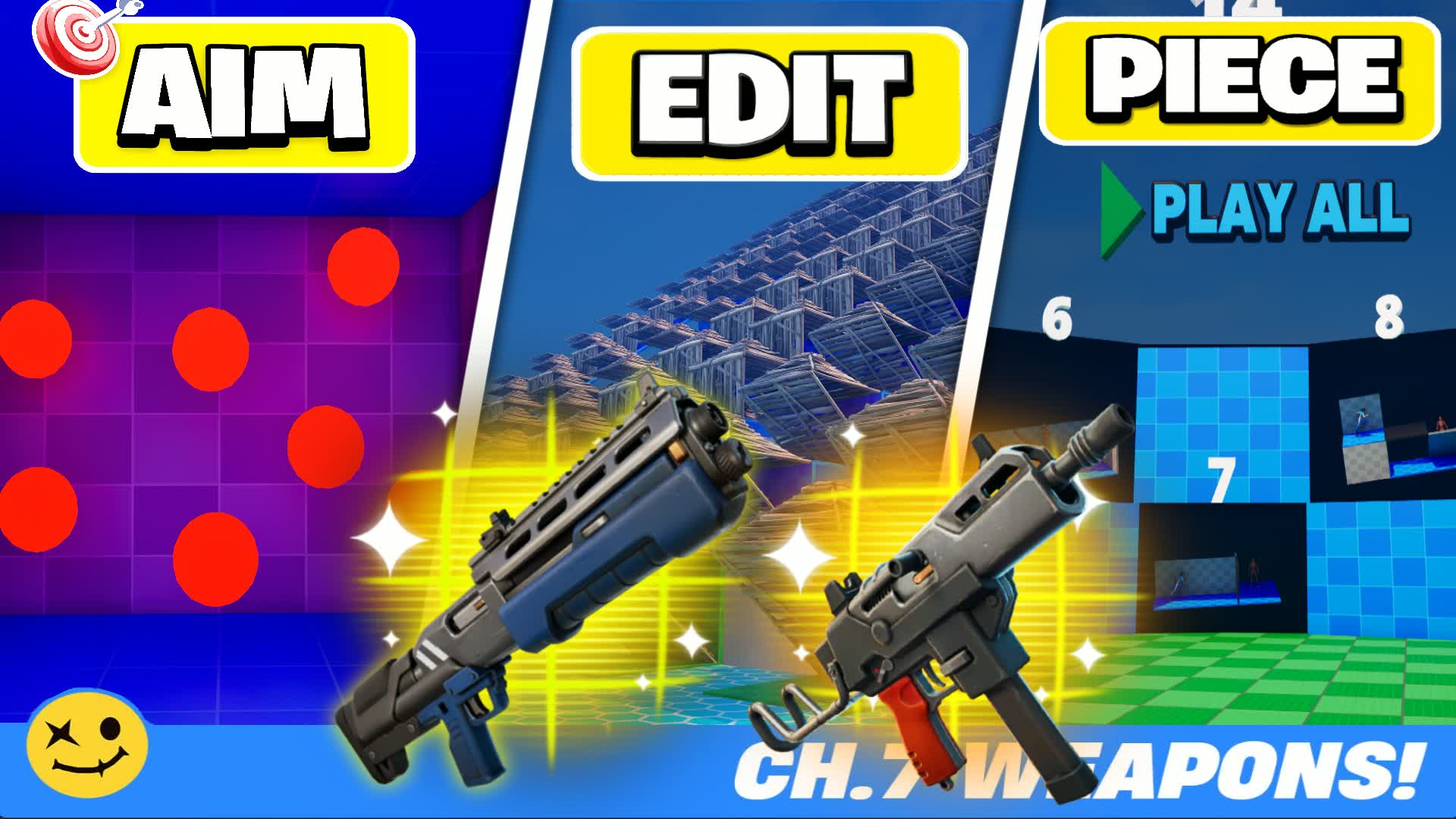 🎯Aim📝Edit🧩Piece🛠️ Build