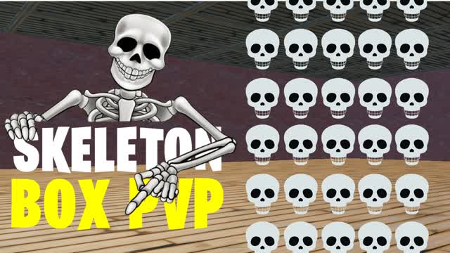 SKELETON BOX PVP