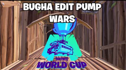 BUGHA EDIT PUMP WARS