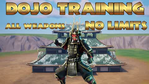 DOJO: Zero Build Training Grounds
