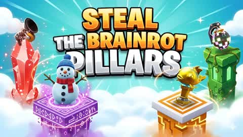 STEAL THE BRAINROT PILLARS