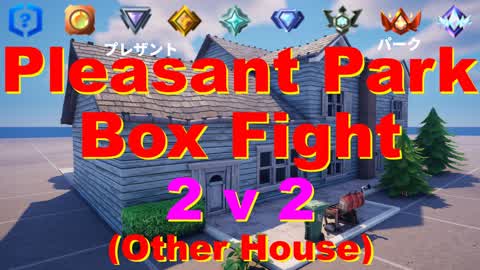 Pleasant Park Box Fight 2v2(Other House)