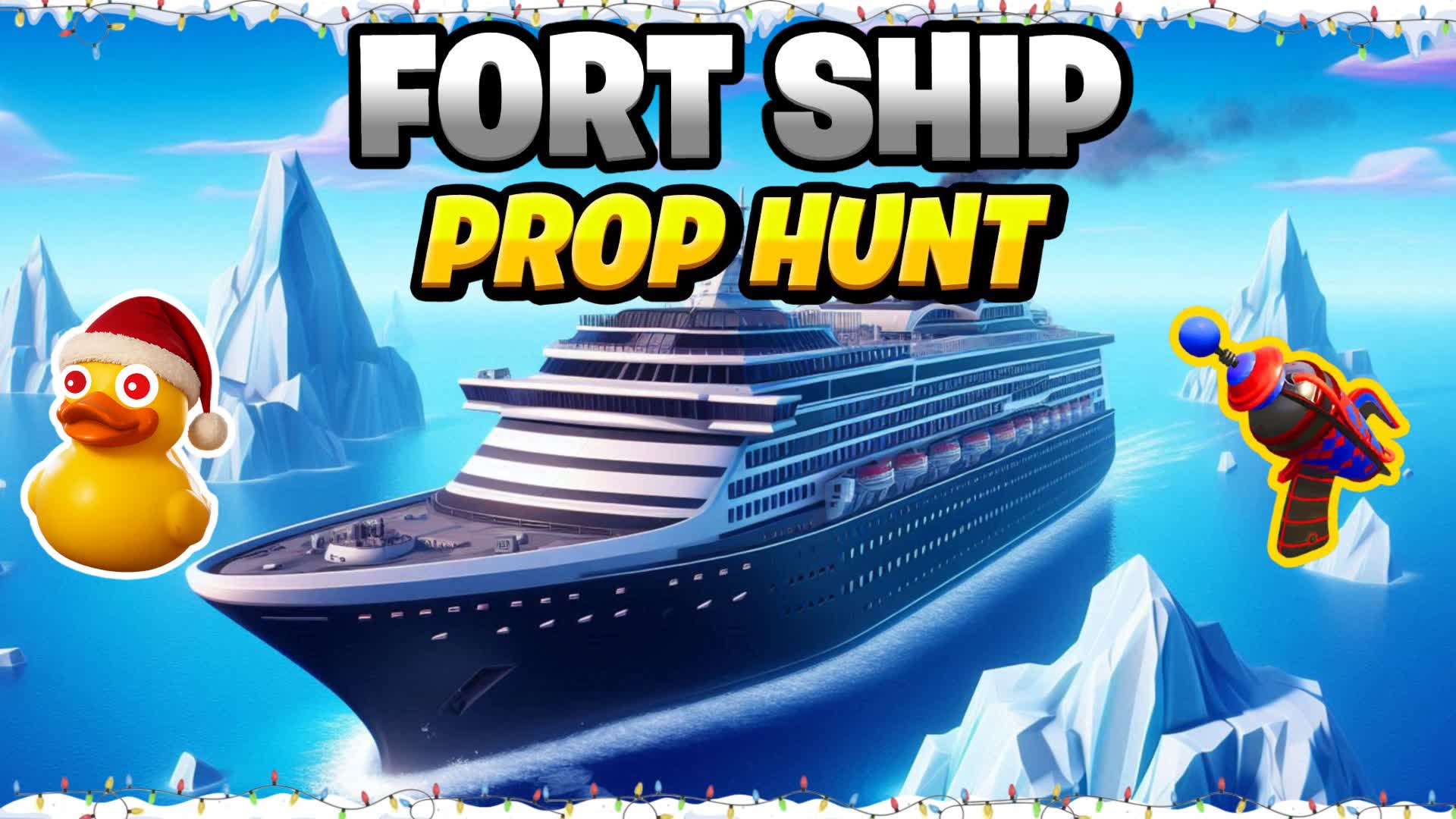 FORTSHIP  PROP HUNT 🚢 HIDE AND SEEK