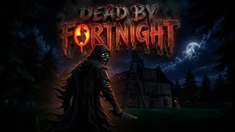 DEAD BY FORTNIGHT (DEAD BY DAYLIGHT)