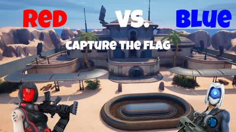 💥Red vs Blue💥 Capture the Flag