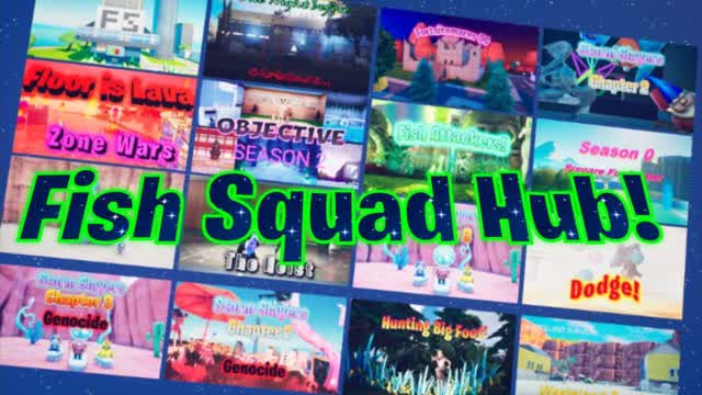 💚Fish Squad hub!💚