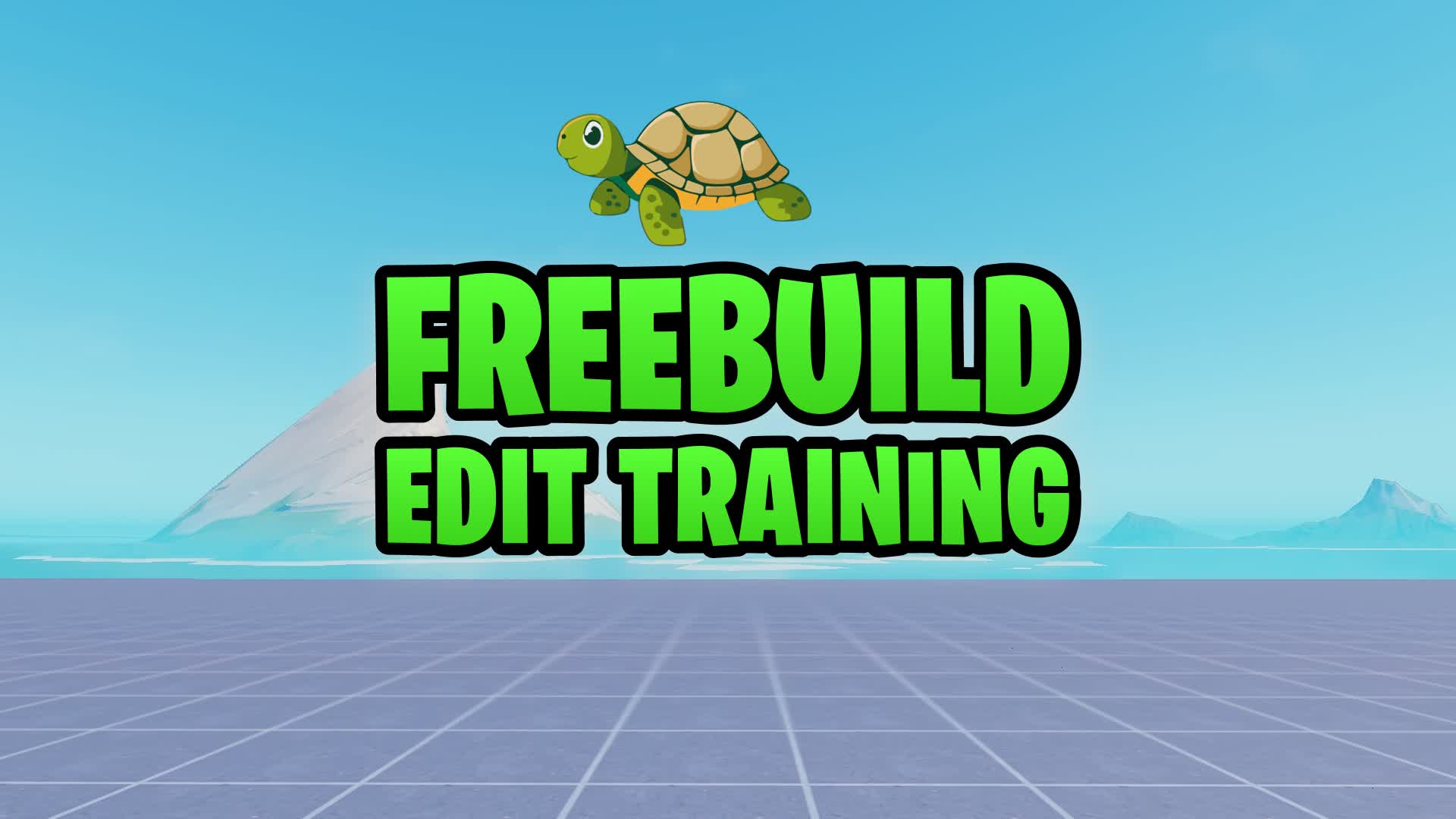 [TURTLE] CREATIVE WARM-UP FreeBuild