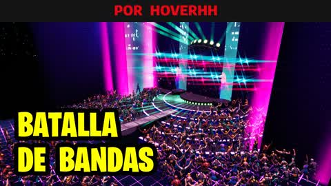 BATALLA DE BANDAS HH