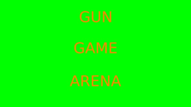 GUN GAME ARENA